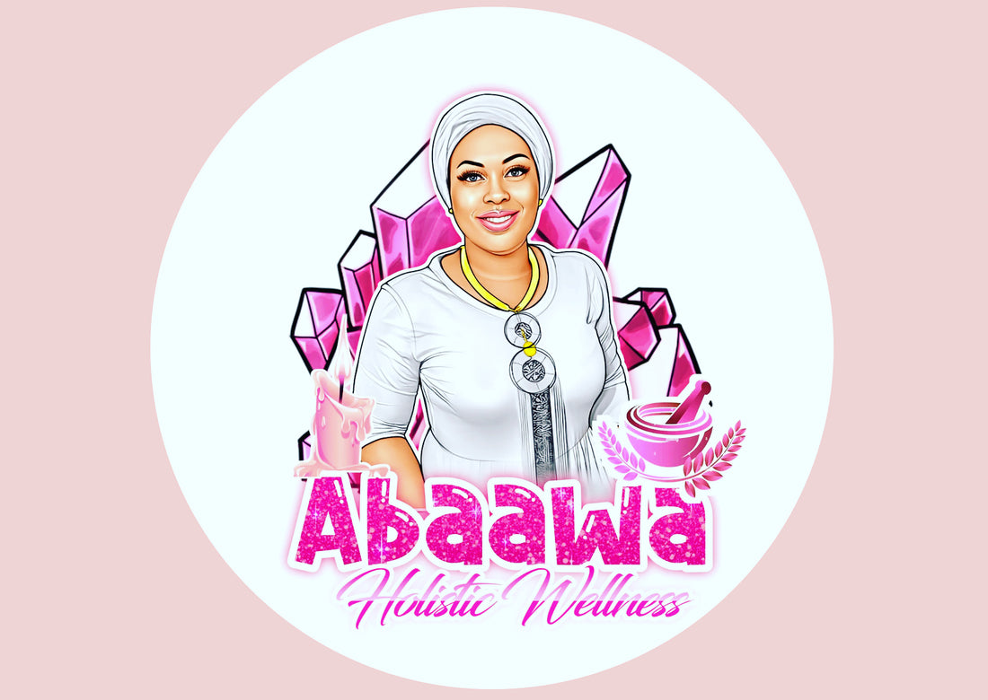 The Meaning of Abaawa in Twi and its Connection to Abaawa Holistic Wellness